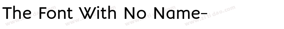 The Font With No Name字体转换